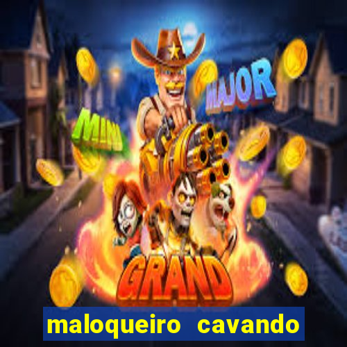 maloqueiro cavando a sua cova